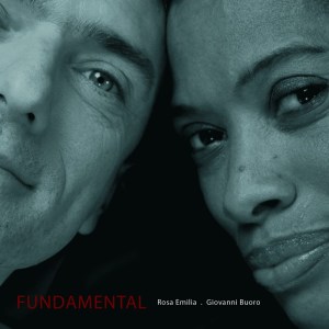 Cover CD Fundamental Giovanni Buoro e Rosa Emilia 2013